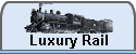 LuxuryTrainHolidays.com - Luxury Rail Travel